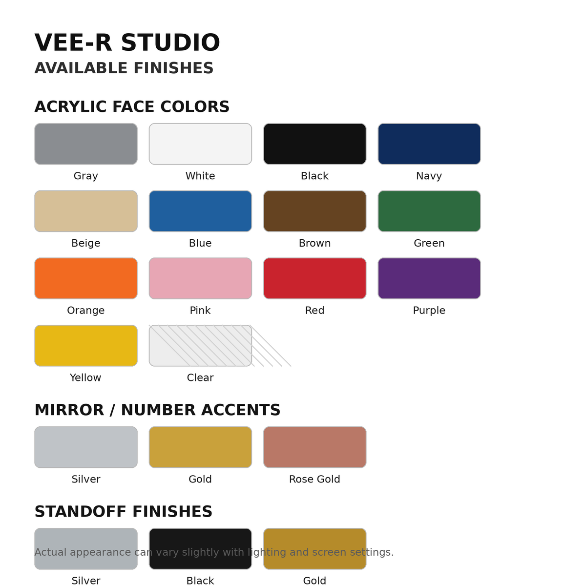 VEE-R Studio available acrylic, mirror accent, and standoff finish options